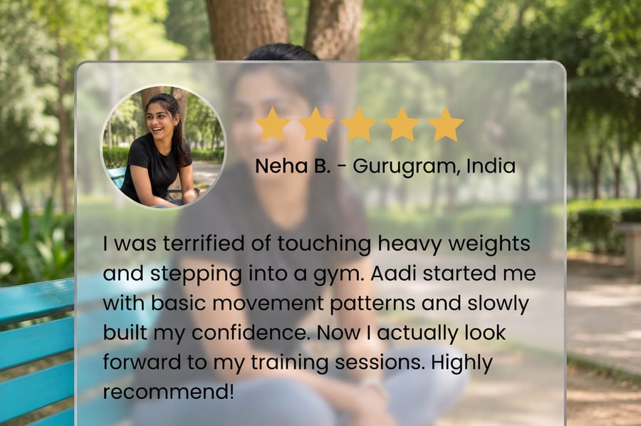 Five star review from Neha B, Gurugram, on building confidence training with weights
